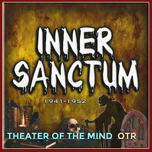 Escucha Inner Sanctum - Old Time Radio en la aplicación