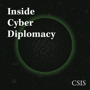 Escucha Inside Cyber Diplomacy en la aplicación