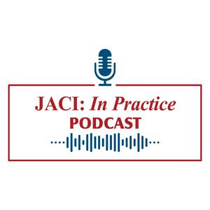 Escucha JACI: In Practice Issue Highlights en la aplicación