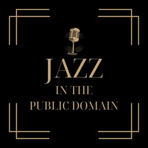 Jazz in the Public Domain