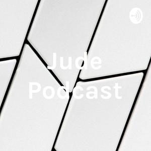 Jude Podcast