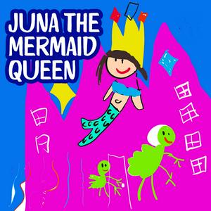 Juna the Mermaid Queen