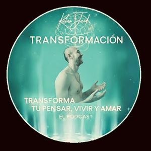 Transforma tu pensar, vivir y amar - KJ