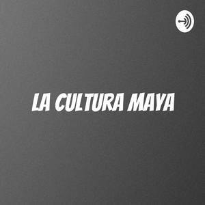 La cultura maya - Atrapados en el tiempo
