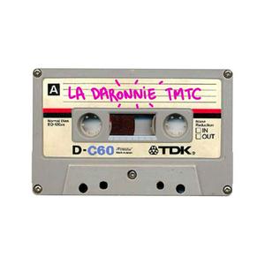 Escucha LA DARONNIE TMTC en la aplicación