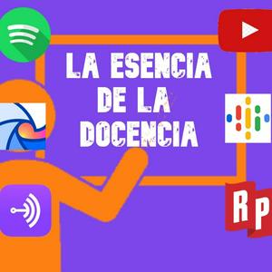 LA ESENCIA DE LA DOCENCIA