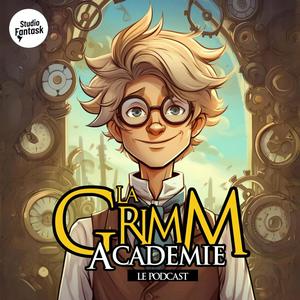 Escucha La Grimm Académie (Histoires pour enfants) en la aplicación