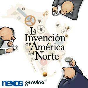 Escucha La Invención de América del Norte en la aplicación