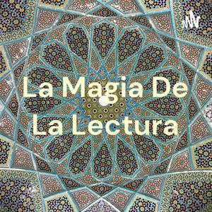 La Magia De La Lectura