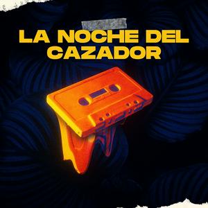 La Noche Del Cazador