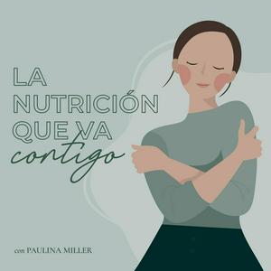 Escucha La Nutrición que va contigo en la aplicación