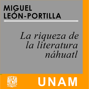 Escucha La riqueza de la literatura náhuatl en la aplicación