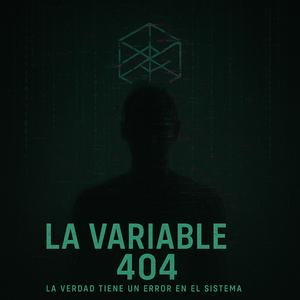 LA VARIABLE 404
