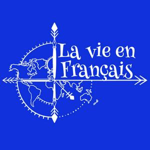 Escucha La vie en français │ Podcasts en la aplicación