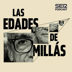 Escucha Las edades de Millás en la aplicación