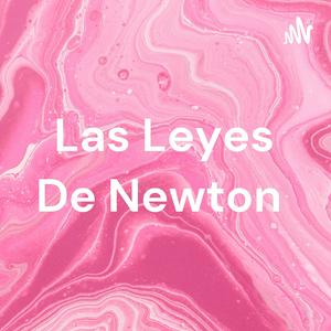 Las Leyes De Newton