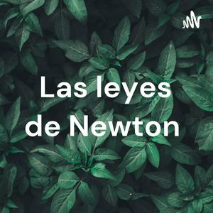 Las leyes de Newton
