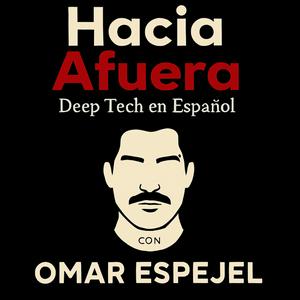 Hacia Afuera con Omar Espejel