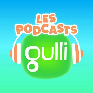 Escucha Les podcasts de Gulli en la aplicación