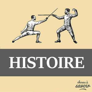 Escucha Choses à Savoir HISTOIRE en la aplicación