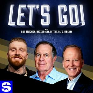 Escucha Let's Go! with Bill Belichick, Maxx Crosby, Peter King & Jim Gray en la aplicación