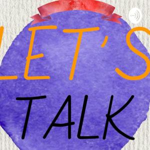 Let’s Talk