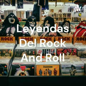 Leyendas Del Rock And Roll