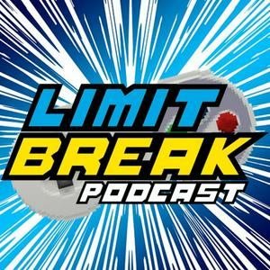 Escucha Limit Break Podcast en la aplicación