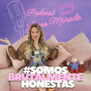 Línea Morada #SomosBrutalmenteHonestas