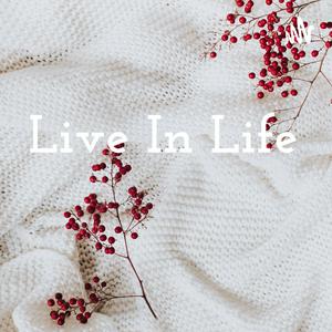 Live In Life
