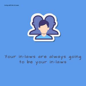 Living with the In-Laws