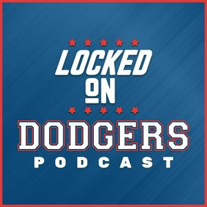 Escucha Locked On Dodgers – Daily Podcast On The Los Angeles Dodgers en la aplicación