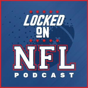 Escucha Locked On NFL – Daily Podcast On The National Football League en la aplicación