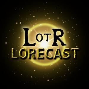 Escucha Lord of the Rings Lorecast en la aplicación