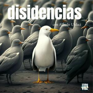 Disidencias, con Alfredo Urdaci