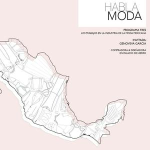 Los trabajos en la industria de la moda mexicana.