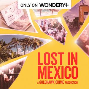 Escucha Lost in Mexico en la aplicación