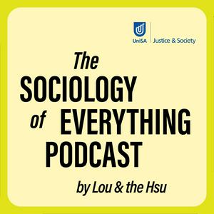 Escucha The Sociology of Everything Podcast en la aplicación