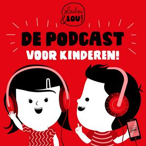 Escucha Loulou en Lou, de podcast voor kinderen! en la aplicación