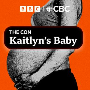 Escucha The Con: Kaitlyn's Baby en la aplicación