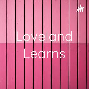 Loveland Learns