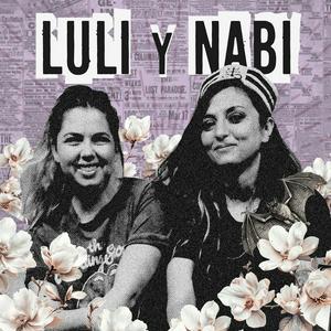 Escucha Luli y Nabi en la aplicación