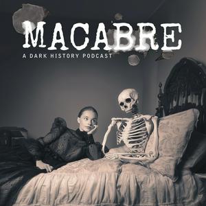 Macabre : Dark History