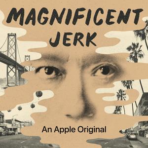 Escucha Magnificent Jerk en la aplicación