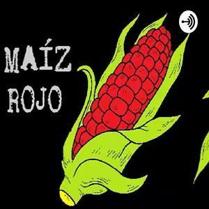 Escucha Maiz Rojo en la aplicación