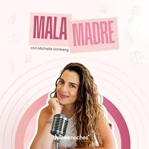 Escucha Mala Madre en la aplicación