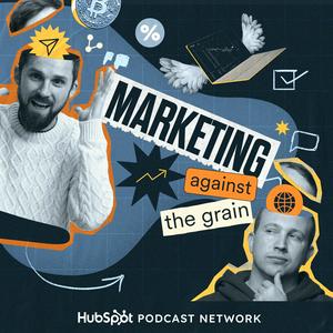 Escucha Marketing Against The Grain en la aplicación