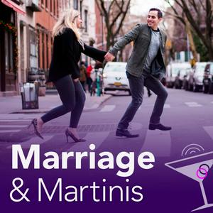 Marriage and Martinis