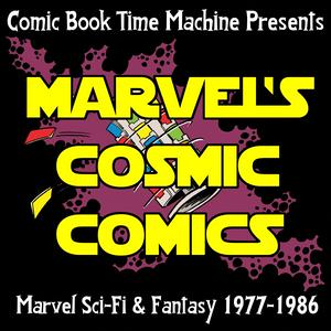 Escucha Marvel's Cosmic Comics: Star Wars, John Carter, ROM, Micronauts, and Beyond! en la aplicación