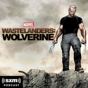 Escucha Marvel’s Wastelanders: Wolverine en la aplicación